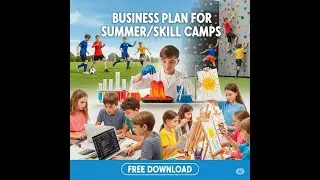 Summer & Skill Camp Business Plan