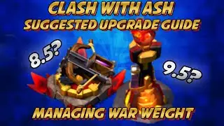 Clash Of Clans | Upgrade Guide, War Weight Guide, and Expert Interview