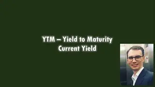 Calculo YTM - Yield to Maturity e Current Yield