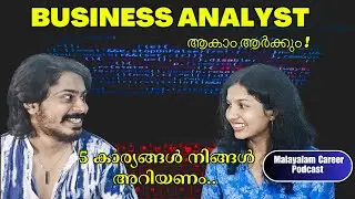 Business Analyst ആകണോ? 😃 Salary |  Certification |  Scope - Malayalam Career Podcast