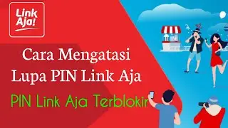 Cara Mengatasi Lupa PIN Link Aja | Mereset PIN Link Aja Yang Terblokir