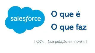👉 SALESFORCE | O que é? O que faz? | CRM | Computação em Nuvem | Cloud Computing | Subtitle  English