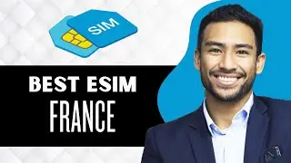 Лучший Esim для Франции (полное руководство)