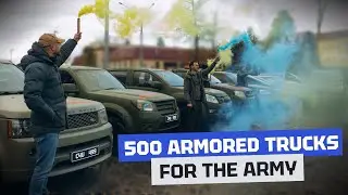 500 Armored Trucks for Ukrainian Army by Car for Ukraine