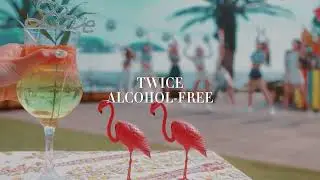 TWICE 'Alcohol-Free' but the hidden vocals are louder
