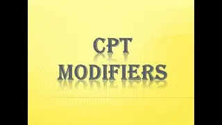 CPT MODIFIERS || 24, 25,26 || WITH EXAMPLES [MEDICAL CODING]