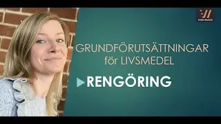 RENGÖRING - Grundförutsättningar för Livsmedel