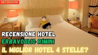 ERBAVOGLIO HOTEL RIMINI 4 Stelle ⭐️ (4 Star Hotel in Rimini -  The best for us)
