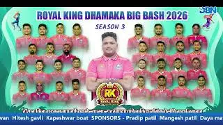 DAY 1 || MATCH NO 3 || RIG BOYS VS KING BOYS || ROYAL KING DHAMAKA BIG BASH 2026 SEASON 3