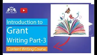 What is Grant Writing? Part-3 | Best Content Writing Course Tutorial For Beginners | Henry Harvin