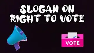 Slogan On Right To Vote
