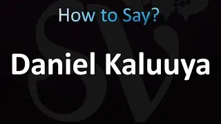 How to Pronounce Daniel Kaluuya (Correctly!)