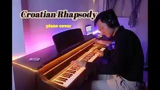 Croatian Rhapsody - Maksim Mrvica | Piano Cover