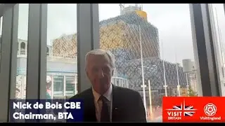 BTA Chairman Nick de Bois speaking from Birmingham on growing the visitor economy