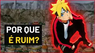 POR QUE BORUTO &Eacute; RUIM?  | PARTE 01/02