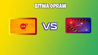 WIELKA BITWA! Puls 2 2018-2024 VS 2024-dziś | Bitwa Opraw #5