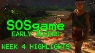 SOS: Early Access Highlights Week 4