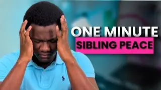 One-Minute Sibling Peace: How to End Hurt & Strengthen Your Bond Fast