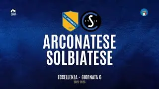 [HIGHLIGHTS] Eccellenza Girone A 25/26 - | Giornata 6 | Arconatese - Solbiatese