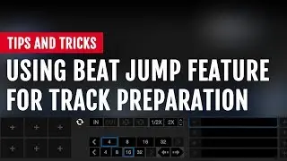 Using Beat Jump Feature for Track Preparation | Tips and Tricks