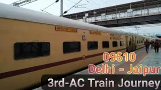 Delhi to Jaipur 3AC Train Journey Vlog | 09610 Train Journey