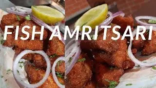 Crispy Amritsari Fish Fry Recipe - Perfect for Rainy Days!