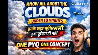 UPSC Clouds Made Easy ☁️ | 10 Minutes = Full Clarity | PYQ Based