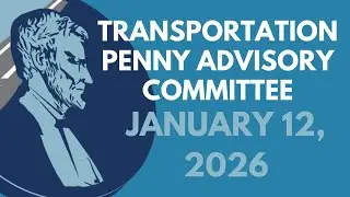 Transportation Penny Advisory Committee Meeting - January 12, 2026