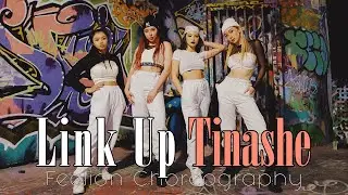 LINK UP - TINASHE Feelion Choreography Dance Cover
