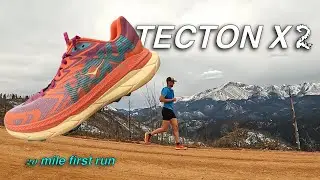 Hoka Tecton X2 / Первые впечатления от бега на 20 миль