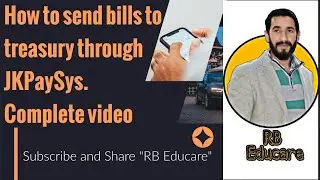 How to send bills to treasury through JKPaySys  Complete video