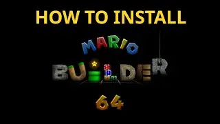HOW TO INSTALL Mario Builder 64 - CREATE and PLAY Mario 64 Levels!