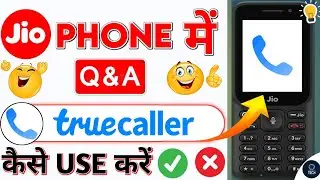 Jio Phone Me TrueCaller Kaise Chalaye | 2022 | Jio Phone New Update | Truecaller