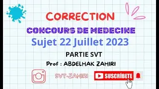 Correction du concours de m&eacute;decine 2023 (PARTIE SVT)