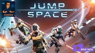 Jump Space | FR - PC | Early Access - D&eacute;couverte !