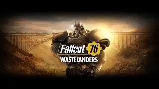 (what there human npc now/Afk fighters dragon ball) lets play fallout 76  wastelanders pt 1