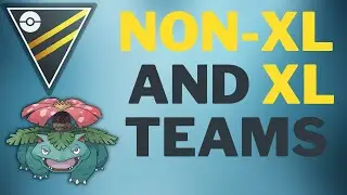 3 NON-XL and 3 XL Teams for Ultra League / Ultra League Remix