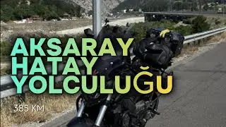 DOMİNAR D250 İLE UZUN YOLCULUK BAŞLASIN AKSARAY - HATAY 385 KM