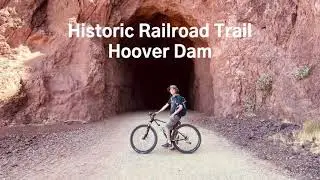 Historic Railroad Trail - Hoover dam