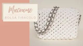 MACRAME PASSO A PASSO - Bolsa Tiracolo com fios de malha