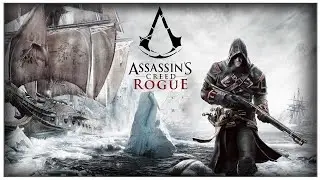 Assassin's Creed Rogue | Прохождение #10 [PC] - СТРИМ