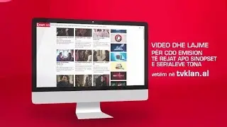 www.tvklan.al, Web-i m&euml; i klikuar nd&euml;r t&euml; gjitha televizionet shqiptare!