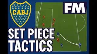 FM 2025: Set Piece Tactics &ndash; How to Score from Dead Balls! Boca Juniors Rebuild Ep2