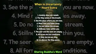 When in Uncertainty &ndash; Heart Sutra  #Buddha #Dharma #Sutra #Buddhism