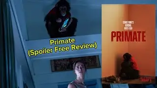Primate (Spoiler Free Review) 