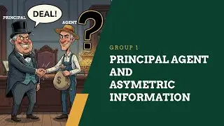 G1 - PRINCIPAL-AGENT AND INFORMATION ASYMMETRY