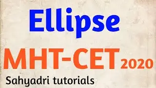 MHT-CET | Ellipse
