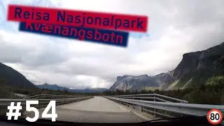 Reisa Nasjonalpark - Kvænangsbotn [Driving Norway #54]