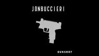 Jon Buccieri - Gunshot