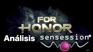 For Honor An&aacute;lisis Sensession